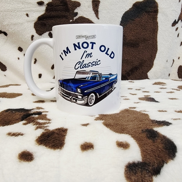 Im Not Old Im Classic 11oz Ceramic Coffee Mug Tea Cup - Picture 6 of 7